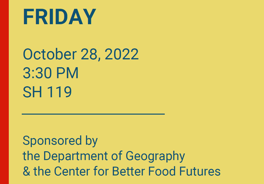 Fri, Oct 28, 3:30pm, Storm Hall 119. Center for Better Food Futures and Dept of Geography present: Dr. Adam Pine @UMNDuluth speaking about #Hunger, #Survivance, and Imaginative Futures - #Racial #Analysis of the #RightToFood. 👉geography.sdsu.edu/about/events👈 @SDSU