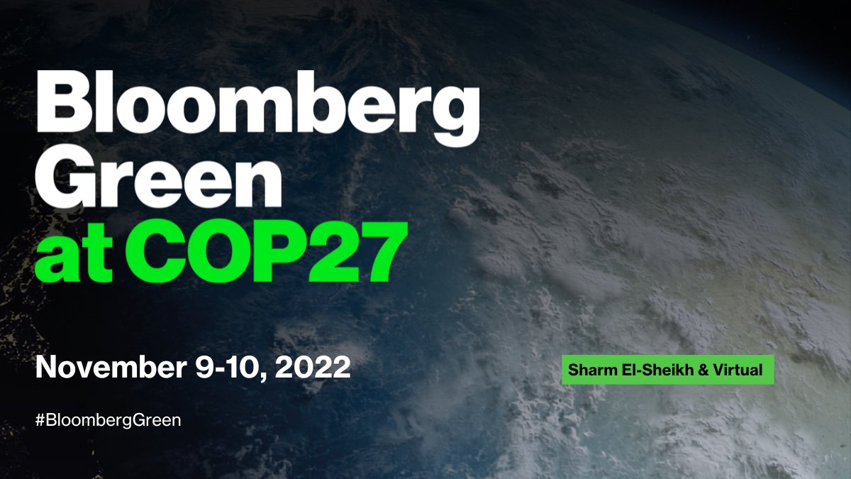 Against the backdrop of the @UNFCCC's #COP27 @BloombergLive convenes the foremost leaders in business, finance, policy, academia, and NGOs in #SharmElSheikh for candid conversations designed to support the important goals set forth. bloom.bg/3eIhVMd #BloombergGreen
