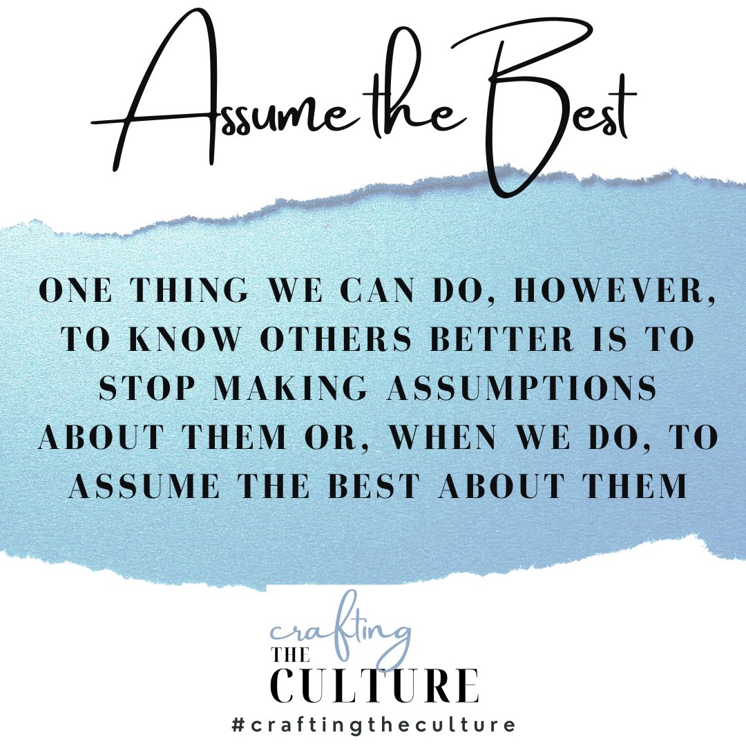 If you’re going to assume…make sure you assume that everyone is doing the best they can. More from #CraftingTheCulture at a.co/d/7GeAQ5l ⁦<a href="/Jeff_Zoul/">Jeff Zoul</a>⁩