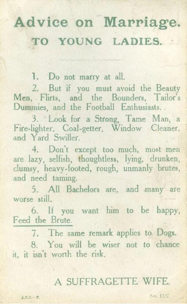 Suffrage “Advice On Marriage To Young Ladies” from 1911.