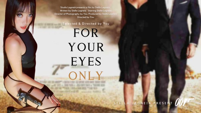 FOR YOUR EYES ONLY by LAGNEIA Are you going to watch my latest BOND movie? Now you can be the director<a href="/tag/fancentro"class="tags"><span>#fancentro</span></a>