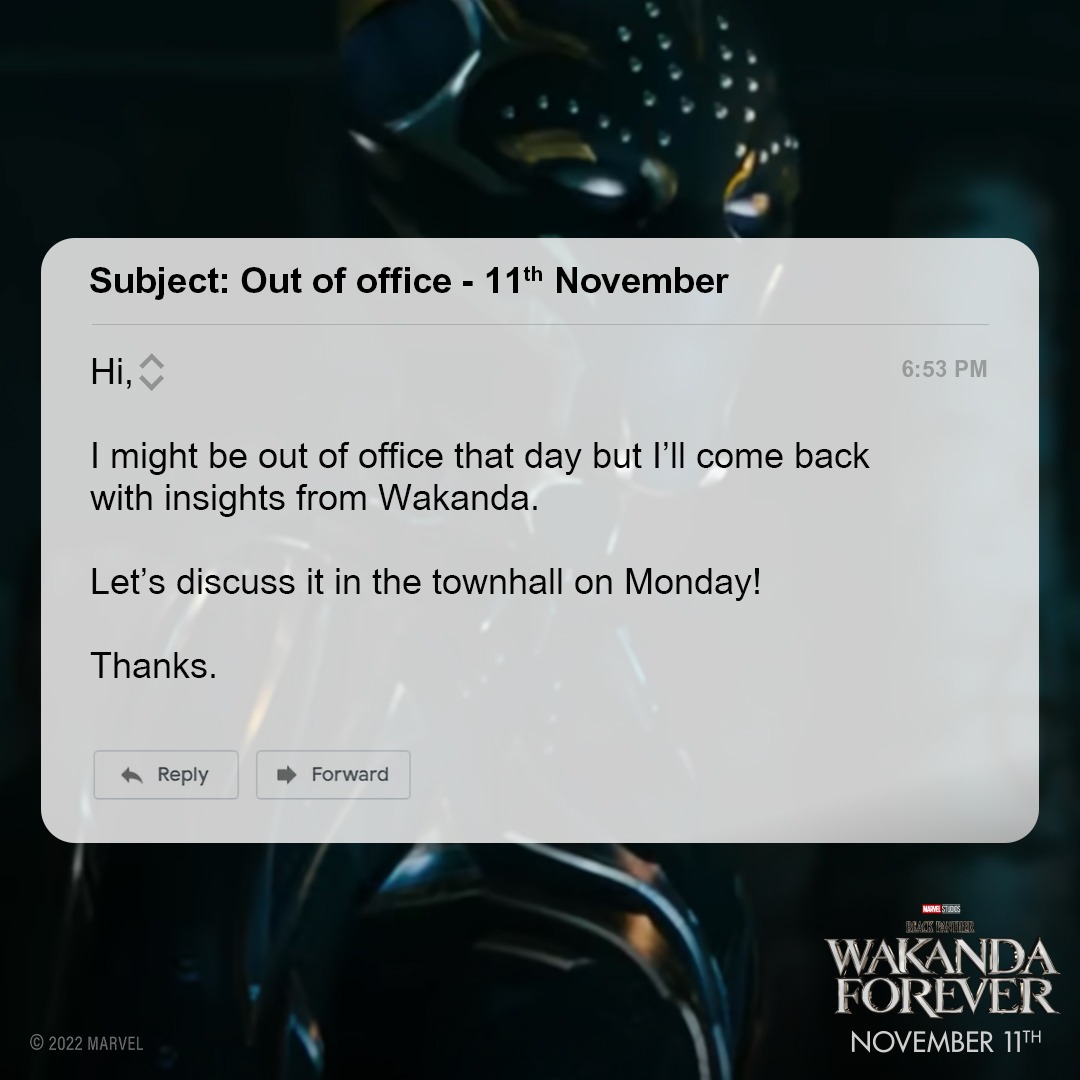 Out of office mails get out of hand when advance bookings open for #WakandaForever. 🤭 In Cinemas November 11. BMS: bit.ly/BMS_WakandaFor… Paytm: bit.ly/paytm_WakandaF…