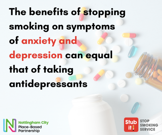 MyNottingham's tweet photo. There is evidence that the benefits of stopping smoking on symptoms of anxiety and depression can equal that of taking antidepressants. 
#Stopsmoking support is available in #NottinghamCity: https://t.co/eWqdYRl1RI or https://t.co/lysq5y2rwH
#Stoptober #Stubit22 #NottmCityPBP https://t.co/mbYPiXjqd3