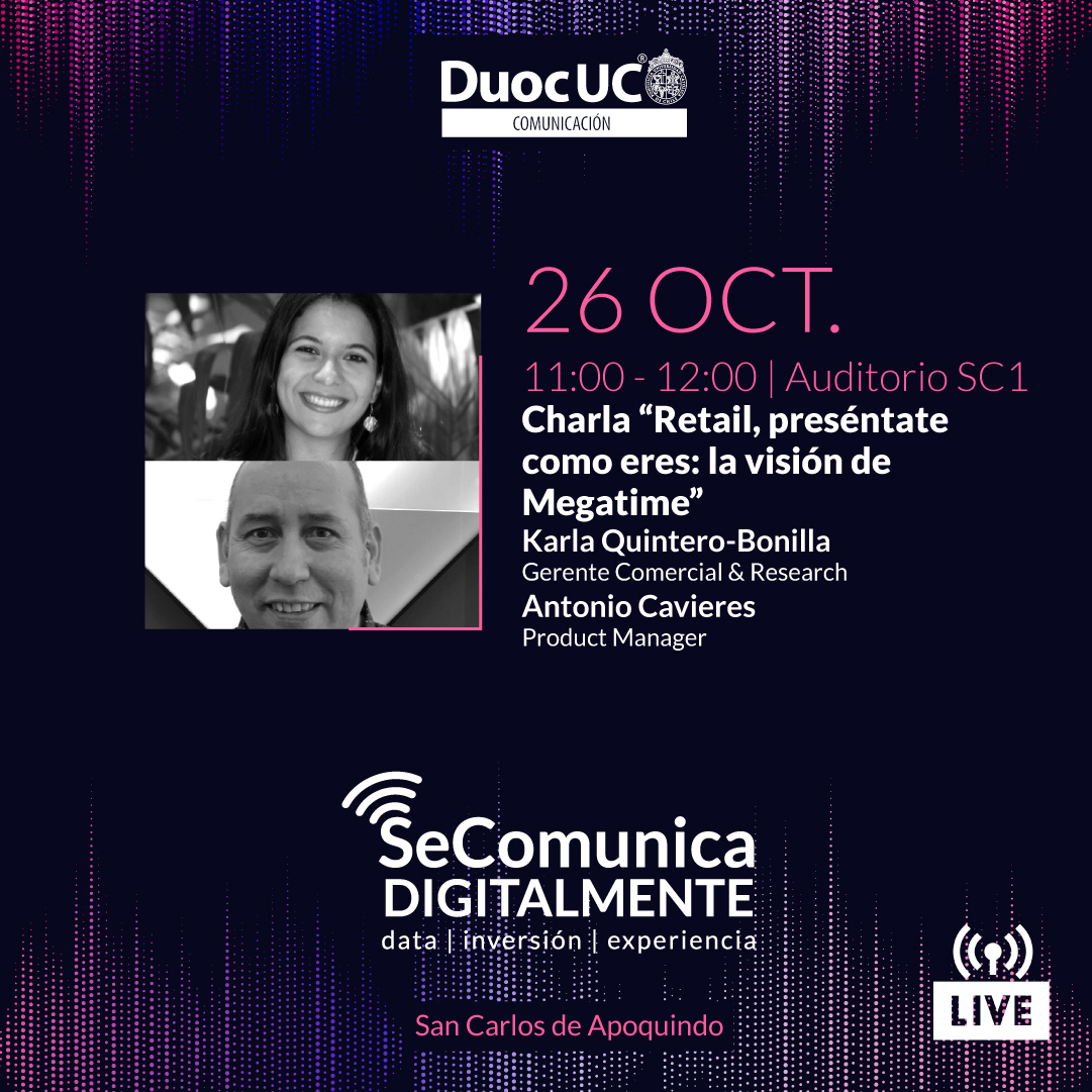MegatimeGroup's tweet photo. Este 26 de octubre en el marco del evento "Se Comunica Digitalmente", nuestra Gerente Comercial y Research Karla Quintero-Bonilla y nuestro Product Manager Antonio Cavieres T. estarán participando con la charla "Retail, preséntate como eres: la visión de Megatime". https://t.co/DaZ8sHng2c