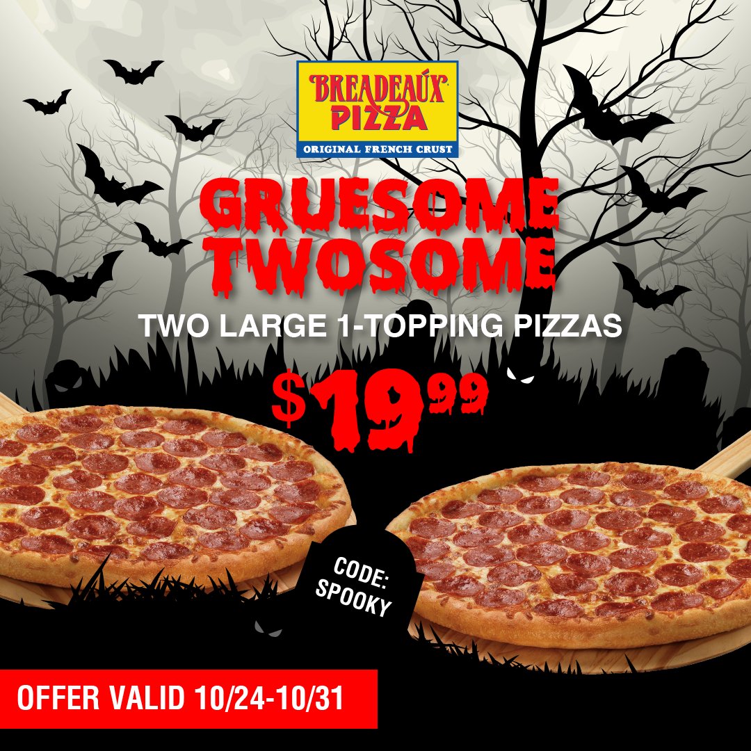 Kick back and enjoy this wicked offer; Two Large, 1-Topping Pizzas for $19.99. 
Order now:
breadeauxpizza.com
