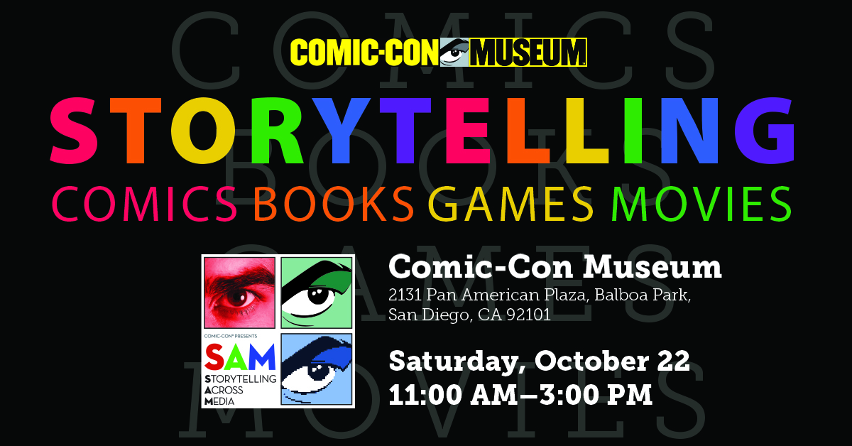 Reminder! SAM, Storytelling Across Media, will be at the Comic-Con Museum tomorrow Saturday from 11:00 AM - 3:00 PM. Join us for a day of storytelling panels! Admission is included with the purchase of a Comic-Con Museum ticket. bit.ly/3L8EMdX