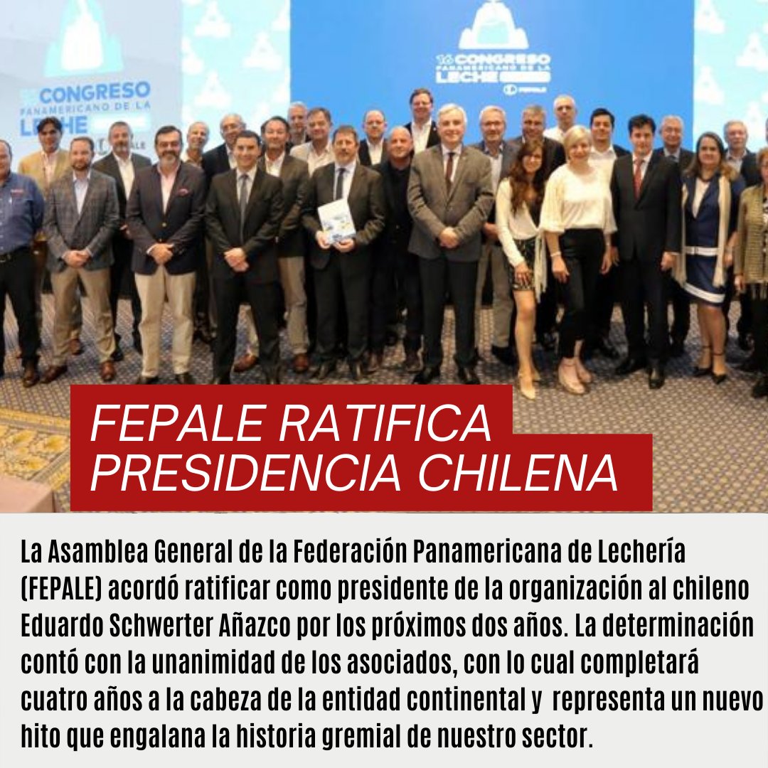 FedelecheFG's tweet photo. #HOY🔴| FEPALE ratifica presidencia chilena. Eduardo Schwerter continuará a la cabeza de la organización continental por los próximos dos años 🐄🌎
#lecheria #panamericana #productores #fepale #congresofepale2022 https://t.co/Gx7oRBrIEY