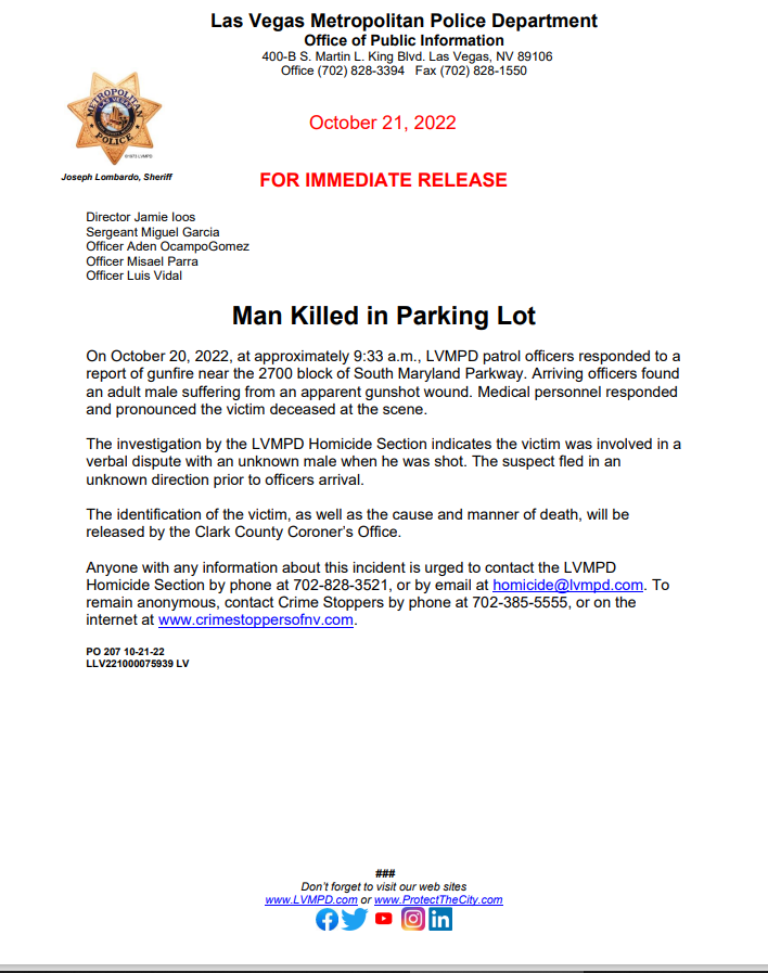 An argument between two men on Thursday morning left one deceased in the parking lot of a business near Maryland Parkway and Karen Avenue. Anyone with info should call 702-828-3521 or @CrimeStoppersNV