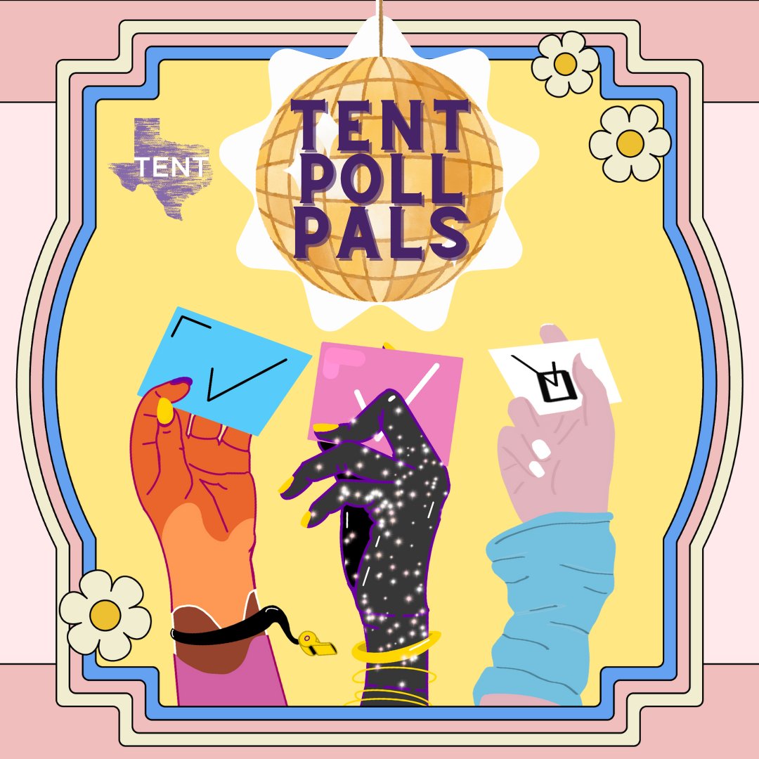 We are recruiting for Pals at the Polls, a new program that TENT is going to be running this election season. We are looking for volunteers who are willing to go to polling stations in areas like Dallas, Austin, El Paso, Houston, and San Antonio. 1/5