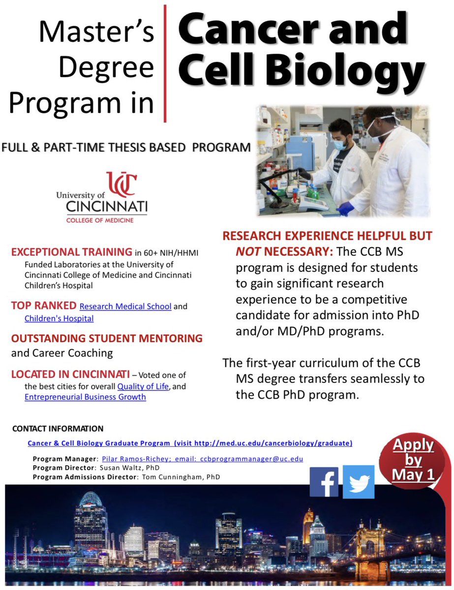 PhD and MS programs in Cancer &amp; Cell Biology <a href="/UCincyMedicine/">UC College of Medicine</a> currently accepting applications for Fall 2023. Deadline for PhD apps: Dec. 1, 2022. Deadline for Masters apps: May 1, 2023. Questions: CCBprogrammanager@uc.edu