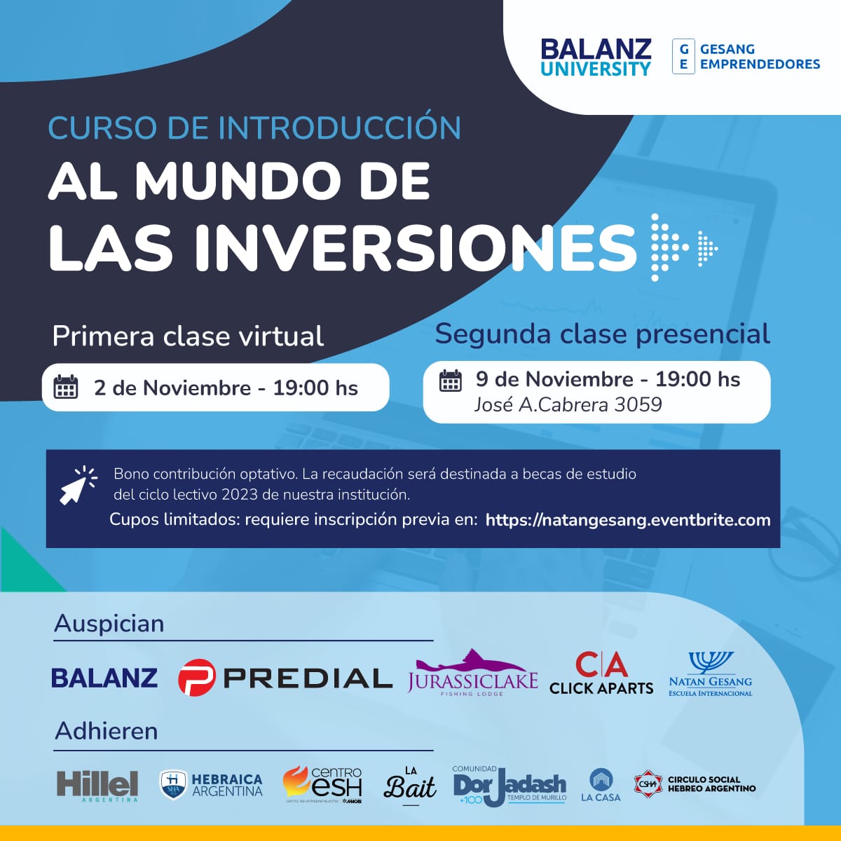📈 ¡CONOCÉ EL MUNDO DE LAS INVERSIONES!

Gesang Emprendedores &amp; Balanz University te invitan a este exclusivo curso de finanzas personales para adultos.
¡No te lo podés perder!

💻 Inscribite en eventbrite.com.ar/e/445319531707

¡Te esperamos!