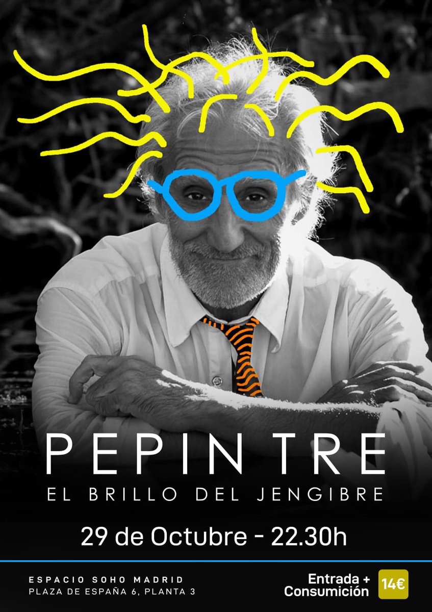 AtrozShow's tweet image. PEPÍN TRÉ en directo en ESPACIO SOHO 
(Plaza de España 6, Planta 3, Madrid).
Sábado 29 de octubre a las 22:30 horas. 
Entradas: teatrosohoclub.com/es/ficha-espec…