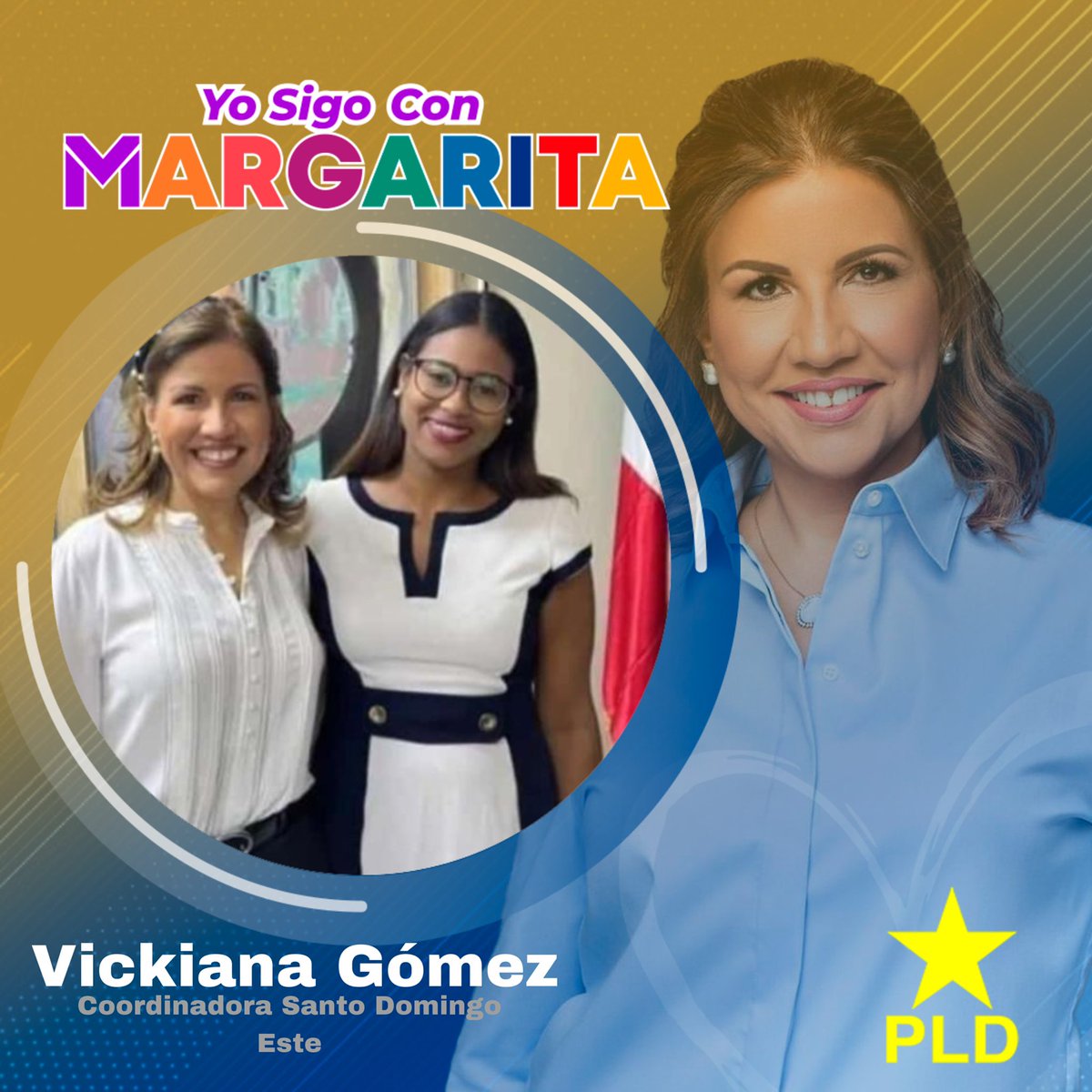 #YoSigoConMargarita 🌼 Vickiana Gómez, Coordinadora Santo Domingo Este. 

#PLD #SEdeMargarita