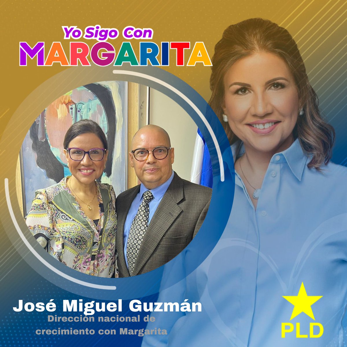 #YoSigoConMargarita 🌼 José Miguel Guzmán, Dirección nacional de crecimiento con Margarita .

#PLD #SEdeMargarita