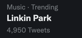 Linkin Park is trending and I have nothing to say except that I will love LP until the day I die. Thx