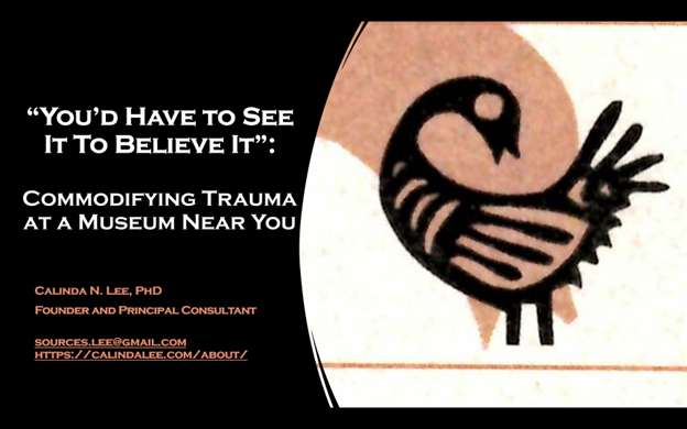 Calindanlee's tweet photo. @Yale to present at Museums and Mass Violence symposium. What does it mean to center victim and survivor's perspectives in the museum? Tension between "confronting the awful truth" and  changemaking that feels satisfying to those most aggrieved?  #museumperil, #museumpotential https://t.co/Qzou8Xlx62