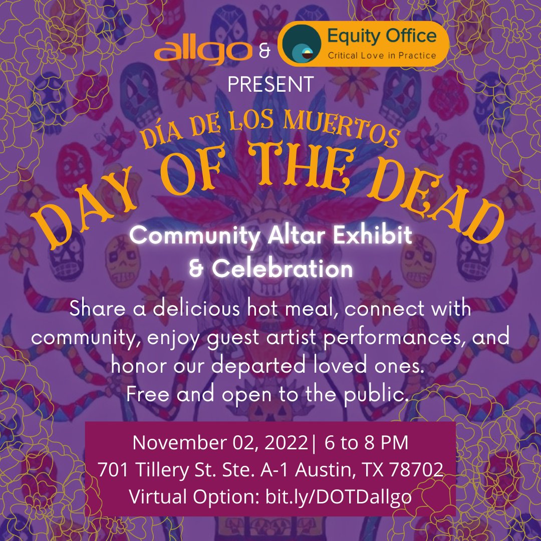 allgo &amp; the Equity Office invite you to our Day of the Dead Community Celebration on Wed. 11.2 from 6 to 8 PM CST at allgo as we remember our loved ones &amp; ancestors as they guide us through the challenging, joyful, &amp; healing times ahead. 

More info and links to RSVP in our bio!