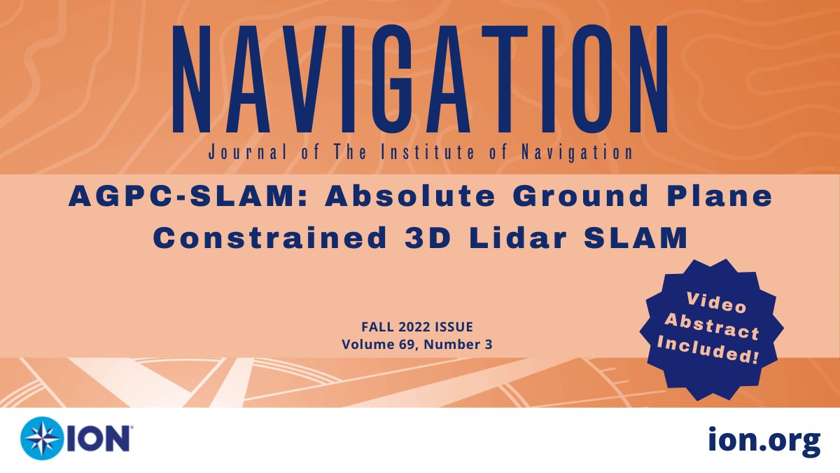 ionavigation's tweet photo. NAVIGATION RESEARCH HIGHLIGHT (Fall 2022 issue): AGPC-SLAM: Absolute Ground Plane Constrained 3D Lidar SLAM
https://t.co/bYyX4St1XJ
#PNT #positioning #navigation #research #SLAM #AGPC #lidar #3Dlidar https://t.co/kWxdWqARbq