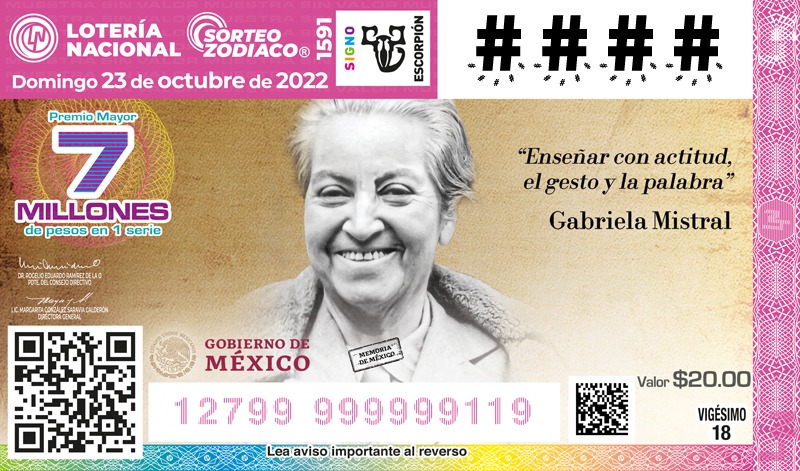 Este domingo 23 de octubre participa en el Sorteo Zodiaco 1591 de la @lotenal, con un Premio Mayor de 7 mdp en una serie. El costo del cachito es de 20 pesos y la imagen conmemora el centenario del arribo a nuestro país de la escritora chilena #GabrielaMistral.