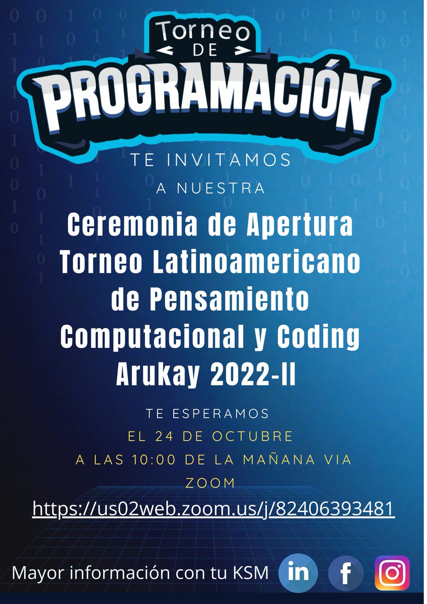 ArukayEdu's tweet image. ¡TORNEO DE PROGRAMACIÓN!
Te invitamos a nuestra Ceremonia de Apertura al Torneo Latinoamericano de Pensamiento Computacional y Coding Arukay 2022-II, el día 24 de octubre de 2022 a las 10:00 de la mañana vía Zoom.
¡Te esperamos!
#TorneodeProgramación #coding #educación