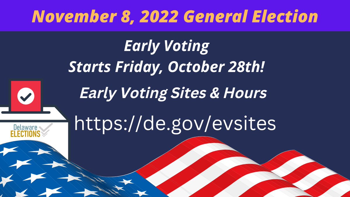 DE_Elections's tweet photo. Early Voting starts Friday, October 28, 2022! For Early Voting Sites and schedule visit https://t.co/xdyrlmmzut. https://t.co/UC9oSECDkL