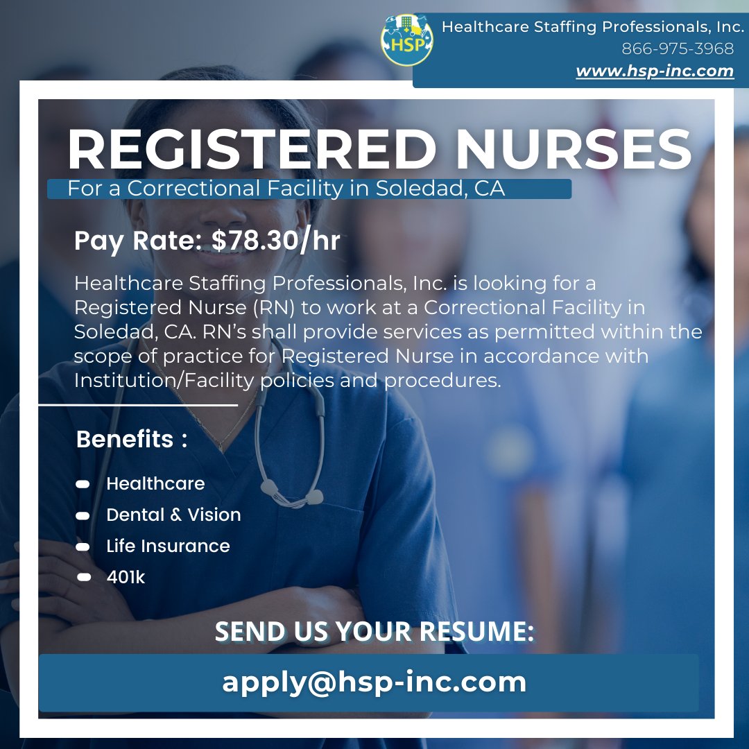Calling all Registered Nurses🚨 Take a look at this position we currently have needs for! Interested? Send us your resume at apply@hsp-inc.com or visit us online for other nursing opportunities: hsp-inc.com #nursingjobs #registerednurse #soledadnurses