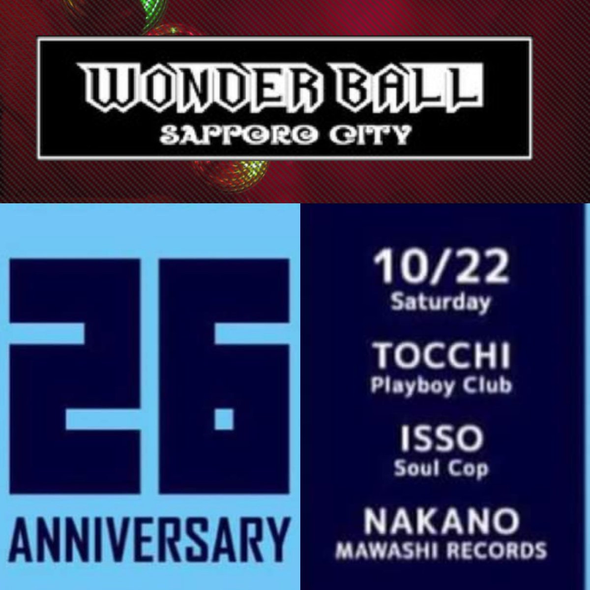 SUNNYDEE8014's tweet photo. SOULCOP店主ISSO
㊗️DJ参加致します❗️
#wonderball
#SAPPORO
#SUSUKINO
#CHOCOLATECITY
#anniversary https://t.co/koWh0Kk1ue