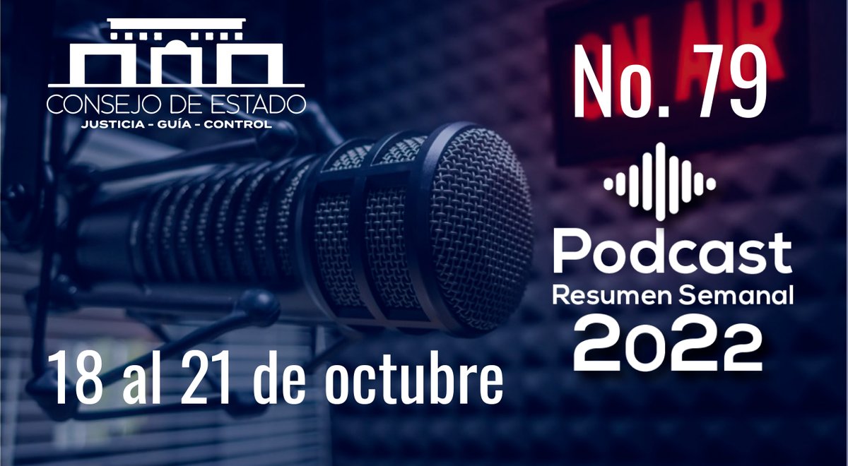 consejodeestado's tweet photo. #PodcastCE #ResumenNoticioso | 📻🎙Finalizamos la semana con el resumen de las decisiones más importantes en el @ConsejodeEstado
Semana del🗓18 al 21 de octubre de 2022
✅ ESCUCHE EL PODCAST EDICIÓN #79 Y SUSCRÍBASE👉https://t.co/N3oWHN7tLZ
#DecisionesCE #BoletínInformativo https://t.co/F1MVTaBBTC