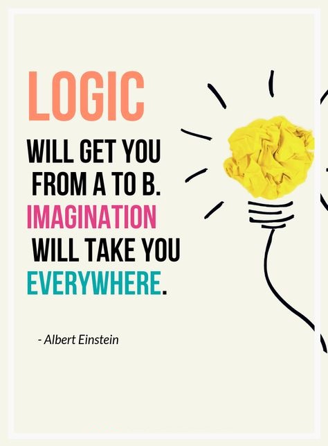 BryantCPA's tweet photo. Logic will get you from A to B. Imagination will take you anywhere. #FridayFeeling #FridayThoughts #Imagination #fromAtoB #Logic https://t.co/bVlDEXFJff
