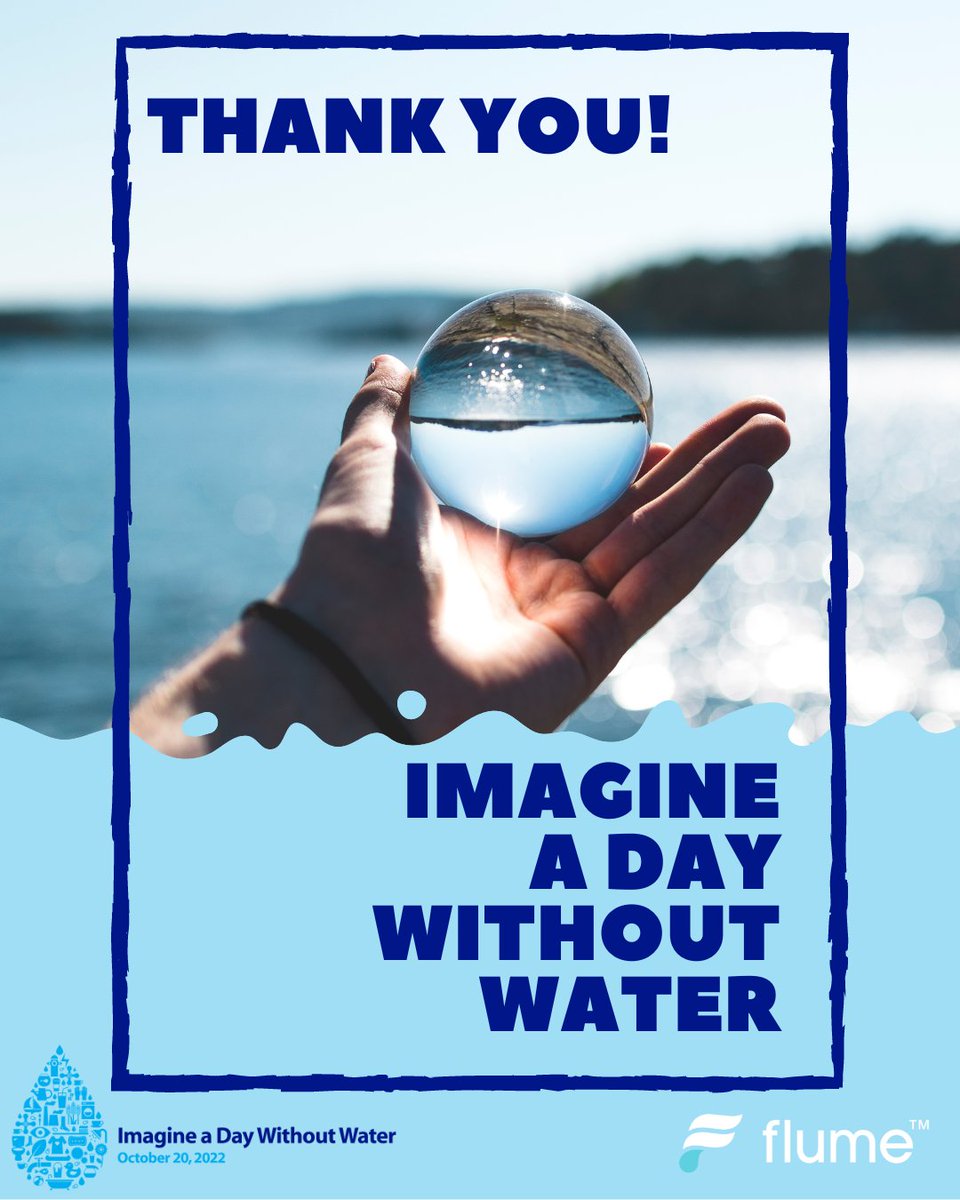 Thank you for joining us for another Imagine a Day Without Water! Water touches almost every aspect of our lives -- whether we realize it or not. Take some time today to appreciate our access to clean water and the privilege that so many around the world lack.