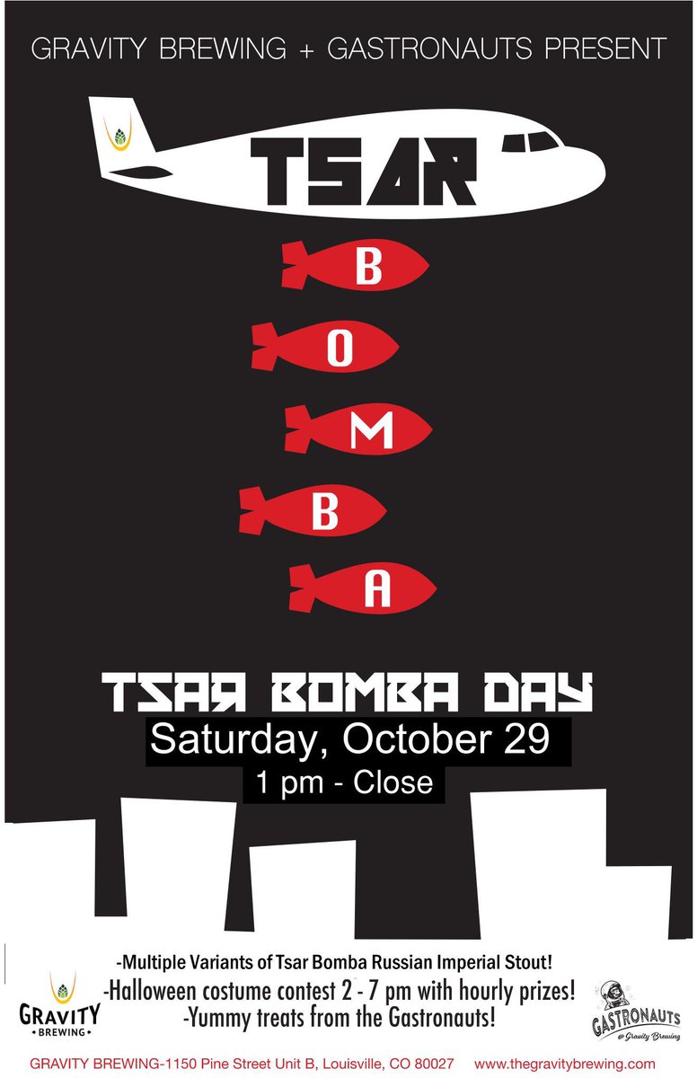 Tsar Bomba Day + Halloween 🎃 👻 🍺 10/29 1pm-close. Multiple variants of Tsar Bomba Russian Imperial Stout available. Halloween costume contest w/ prizes!