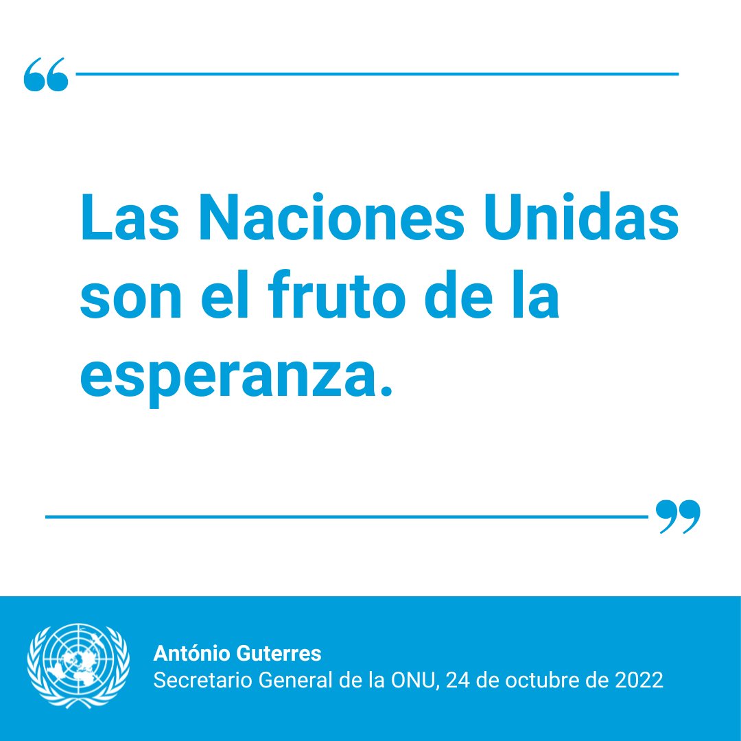 'Ahora, más que nunca, necesitamos dar vida a los valores y principios de la Carta de la ONU en todos los rincones del mundo'. -- @antonioguterres en este #DíaDeLaONU. un.org/es/observances…