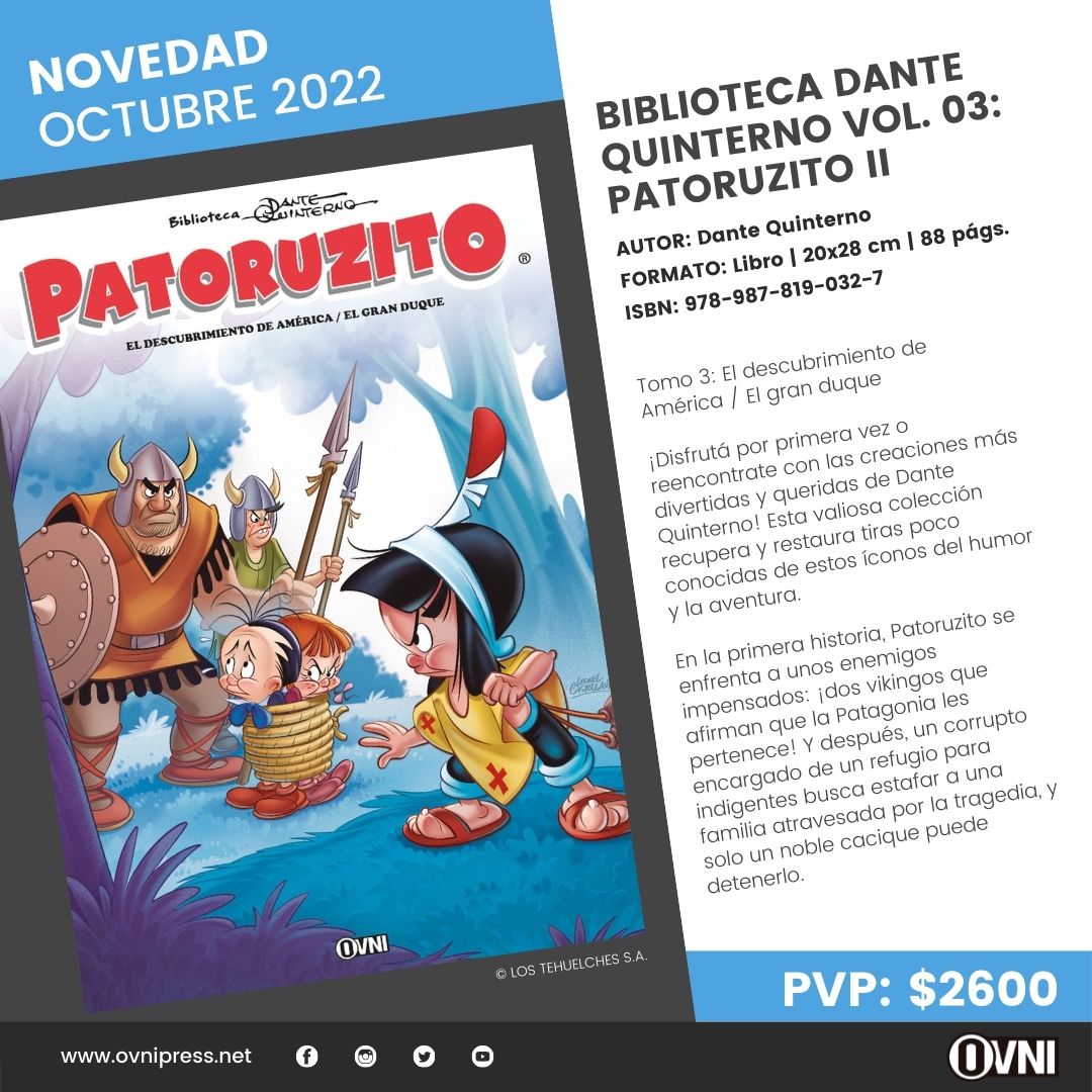 Huija Chei! ¡EL VIERNES 28 DE OCTUBRE llegará a las tiendas BIBLIOTECA DANTE QUINTERNO VOL. 03: PATORUZITO II