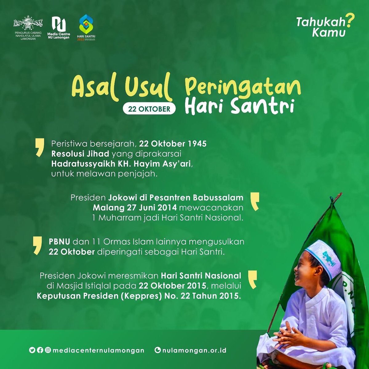 pcnulamongan's tweet photo. Tahukah anda asal usul peringatan hari santri ? 

Tanggal 22 Oktober 1945 terdapat sejarah yang luar biasa yakni adanya gerakan resolusi jihad yang diprakarsai secara langsung oleh mbah hasyim asy'ari untuk melawan penjajah pada saat itu. 

#22oktober #selamatharisantri https://t.co/Jr2OOsMRW3