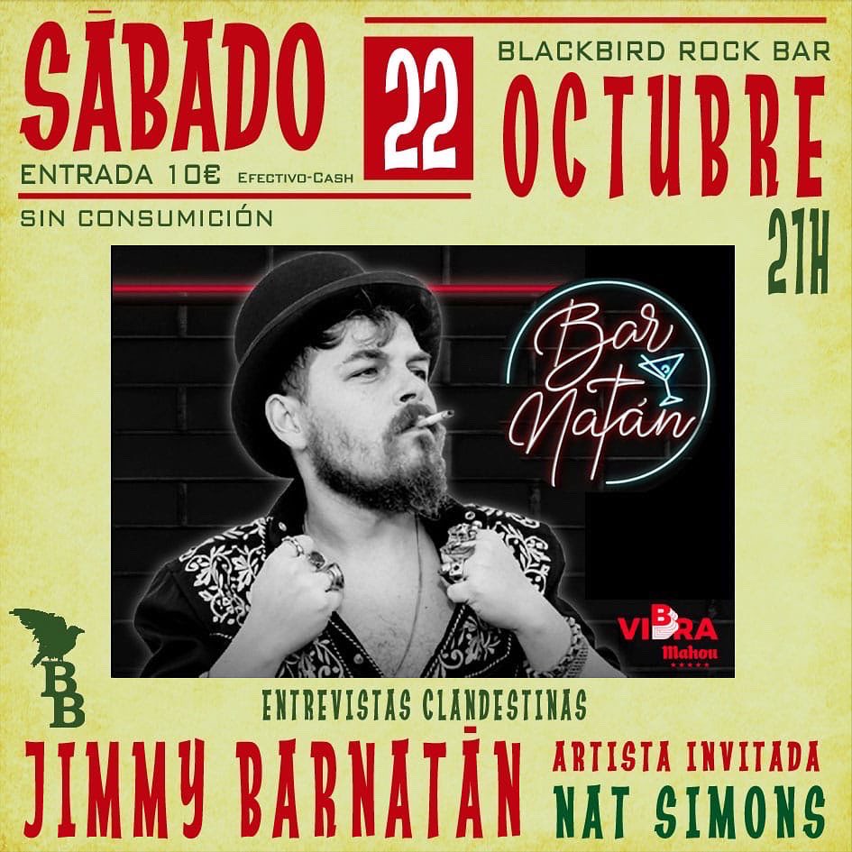 Blackbirdrockba's tweet photo. Mañana sábado estrenamos el BAR NATÁN ! Entrevistas clandestinas con @JimmyBarnatan y como artista invitada @Nat_Simons , acompañando al teclado @lalias3 !A las 21h! Reservas por MD en rrss o al mail blackbirdrockbar@gmail.com! #blues #barnatan #madrid #blackbirdrockbar #sabado https://t.co/jZQLZDUXSQ