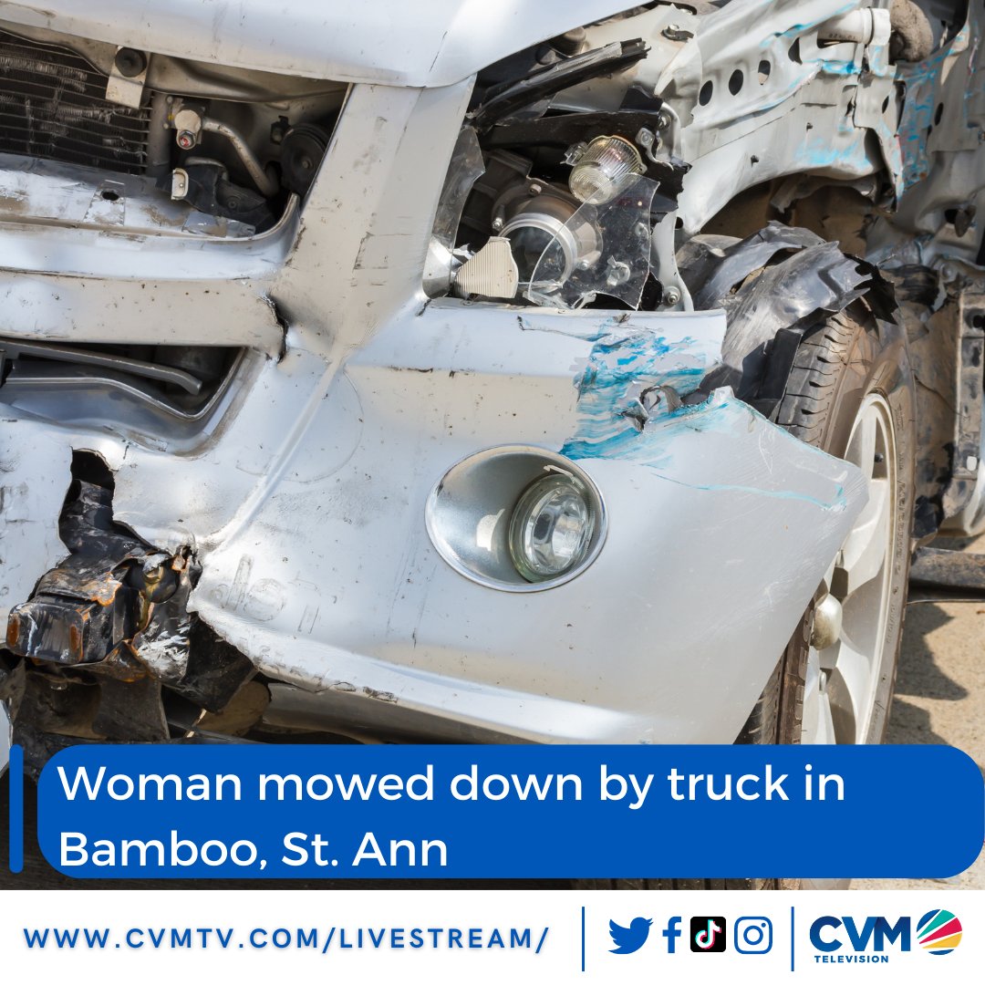 CVMTV's tweet photo. A woman is now dead after being mowed down by a truck in Bamboo, St. Ann, two days ago. The woman's relatives blame the police, as they believe it was due to their late response that 61-year-old Loreen Whormes died. More at 8 pm on #CVMLive. Watch it here: https://t.co/Lt2wh8B8hb https://t.co/Oxp9Hdzvot