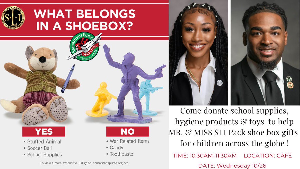 In partnership with Samaritan purse, an international relief organization come join Mr. &amp; Miss SLI for “Operation Christmas Child” as we create shoebox gifts for children in need across the globe. Help us by donating old shoeboxes, toys, schools supplies and hygiene products.