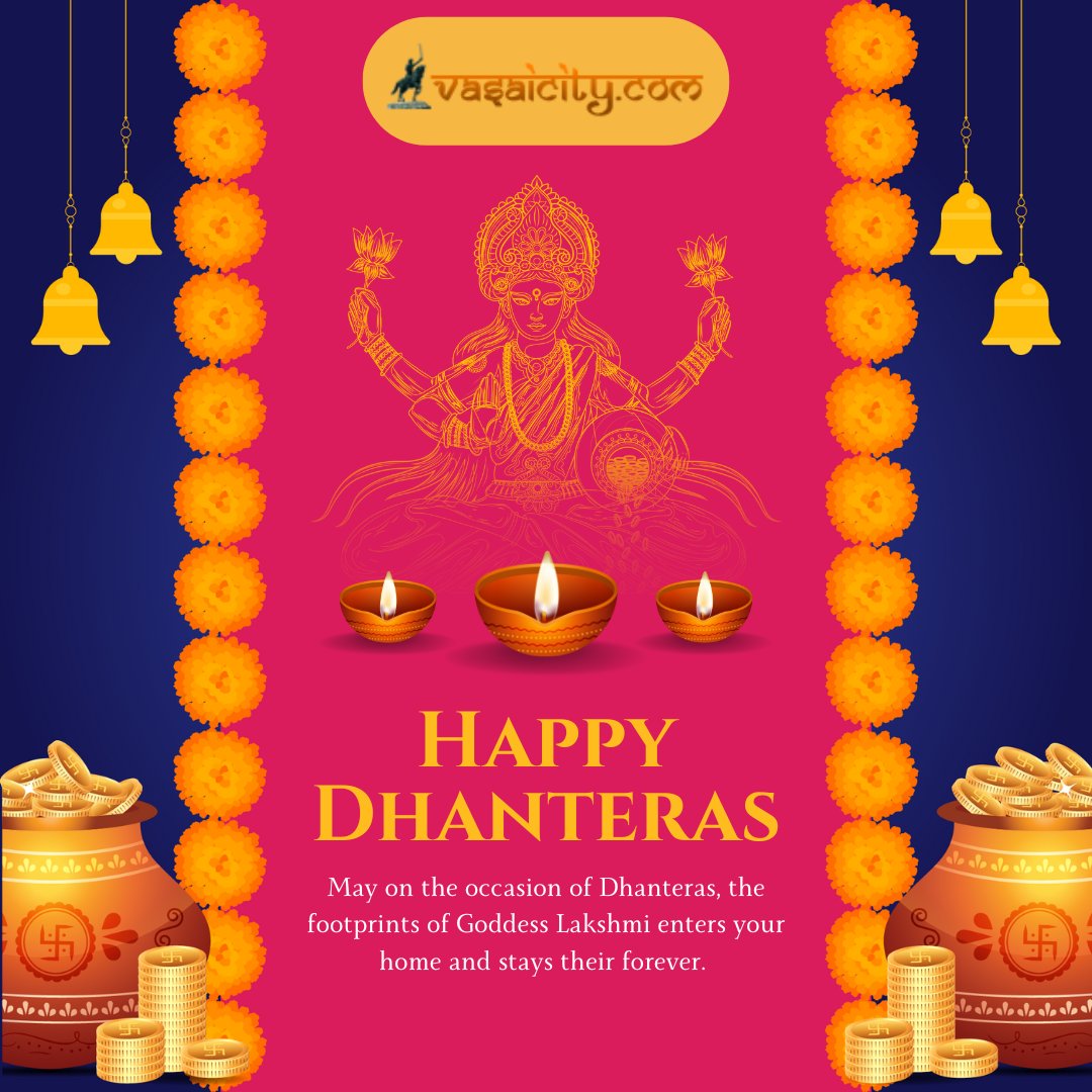 VasaiCity's tweet image. May on the occasion of Dhanteras, the footprints of Goddess Lakshmi enters your home and stays their forever.
𝙃𝙖𝙥𝙥𝙮 𝘿𝙝𝙖𝙣𝙩𝙚𝙧𝙖𝙨
- vasaicity.com

#VasaiCity #YehloPages #News #Views #Festive #Greetings