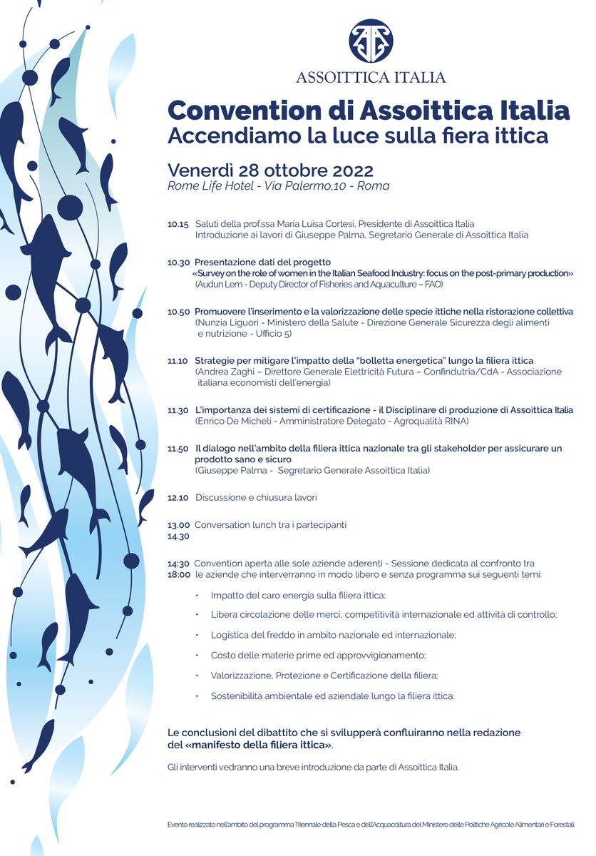 Assoittica's tweet photo. Ecco il programma completo della "Convention di Assoittica Italia - Accendiamo la luce sulla filiera ittica" in programma venerdì 28 ottobre presso il Rome Life Hotel a Roma.  Per informazioni: info@assoittica.it - 0683971201
Vi aspettiamo! https://t.co/6PgIfCgajs