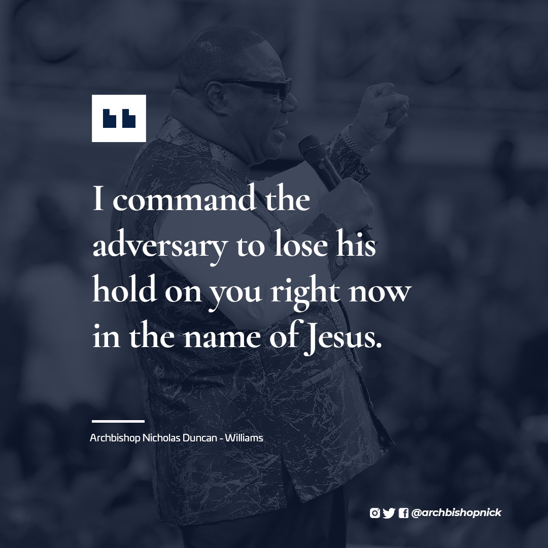 ArchbishopNick's tweet image. I command the adversary to lose his hold on you right now in the name of Jesus.

#ArchbishopNick
#LetGodArise
