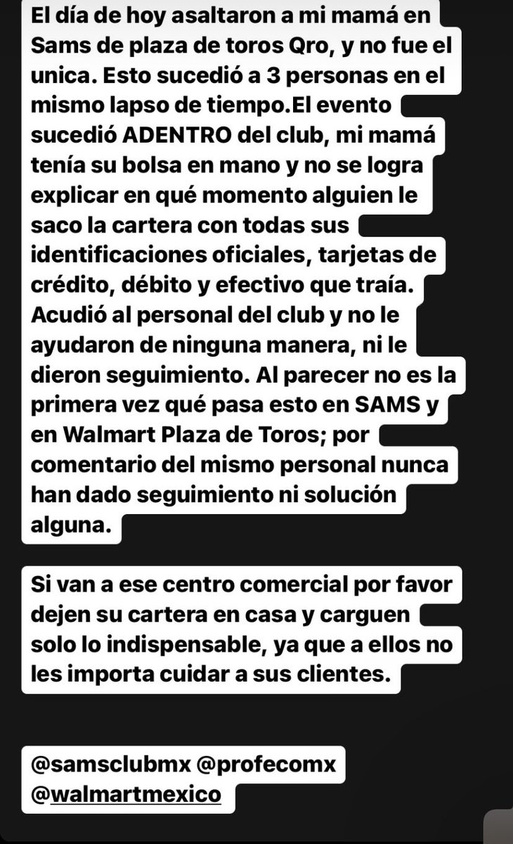 Vargas_Dann's tweet photo. El día de hoy mi mamá fue victima de robo en adentro  de @SamsClubMexico Plaza de Toros Qro, junto con otras 3 mujeres. Los empleados literal le dijeron que no es la primera vez qué pasa y que nunca dan seguimiento o solución alguna. Qué pedo?? @WalmartMXyCAM https://t.co/RUln5OKYLK