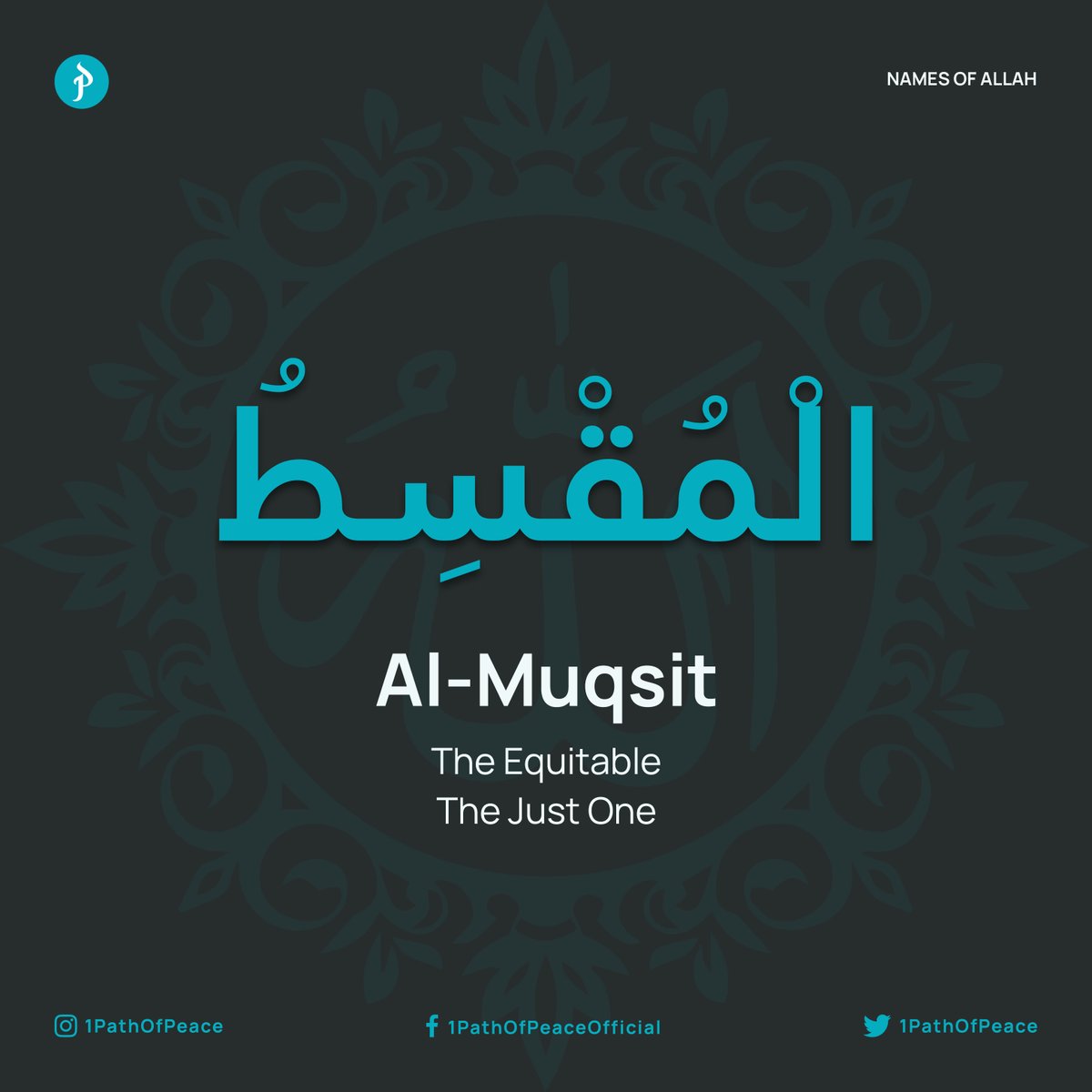 1pathofpeace's tweet photo. Name 86
الْمُقْسِطُ
Al-Muqsit
- The Equitable
- The Just One https://t.co/yyIKnXUF9d