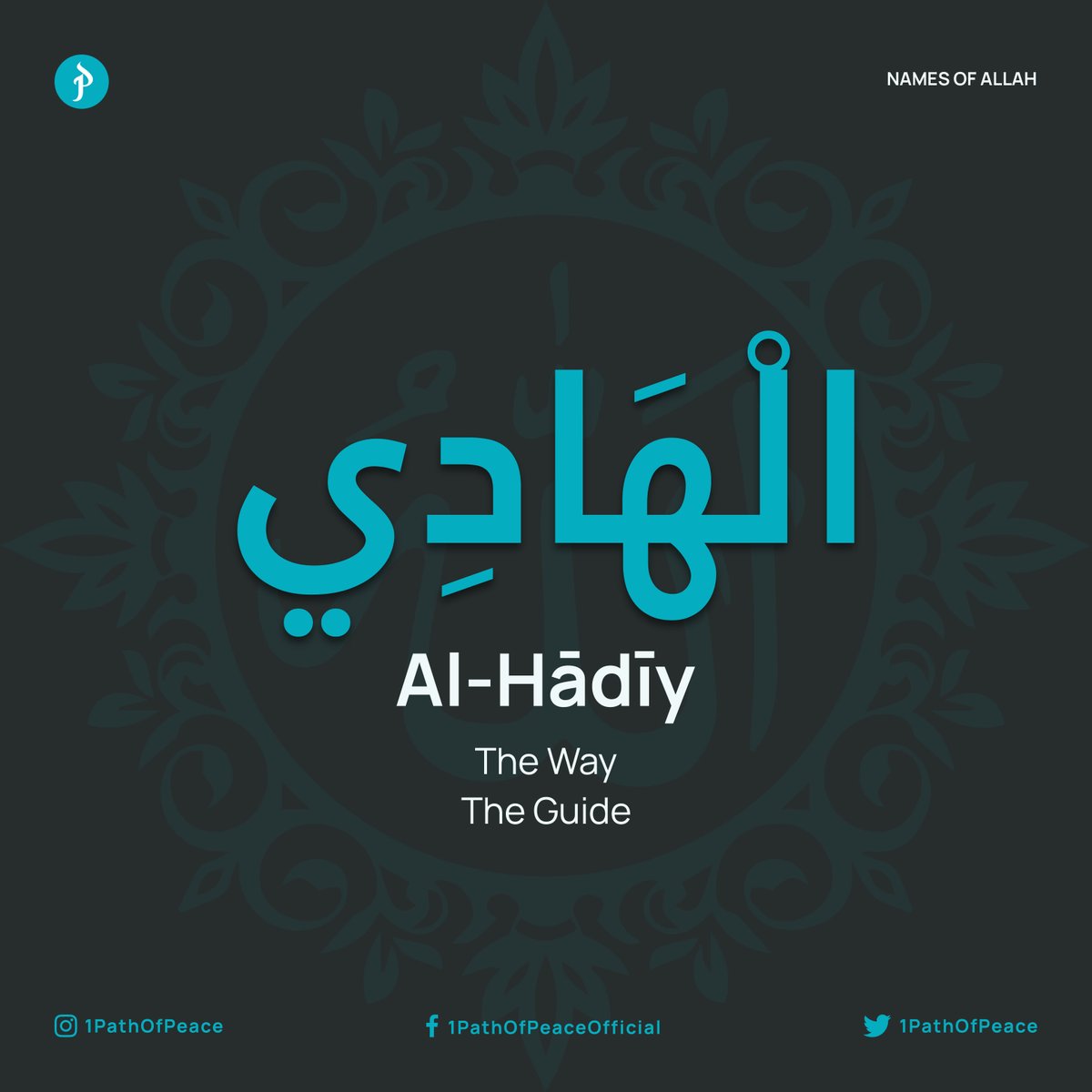 1pathofpeace's tweet photo. Name 94
الْهَادِي

Al-Hādīy
- The Way
- The Guide https://t.co/G1VZXpgKaN
