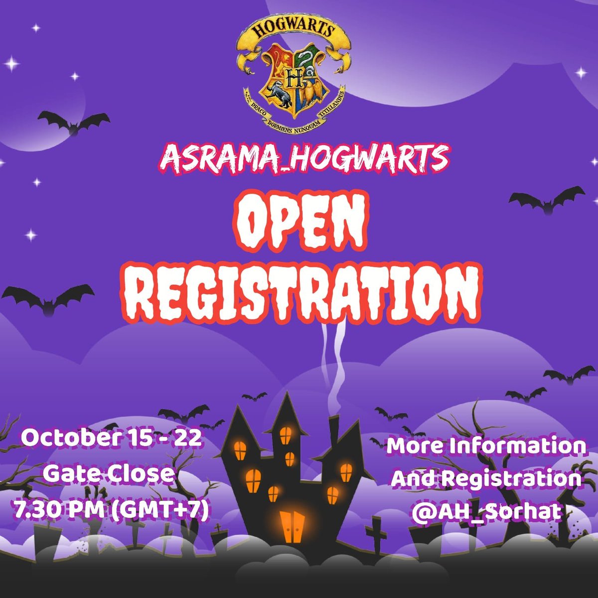 Today is the last day!!
Please come and join with us at Asrama_Hogwarts and experience the feeling of being a wizard in the wizarding world's Halloween peak!

Regist yourself here @.AH_Sorhat before 7:30 PM (GMT+7)