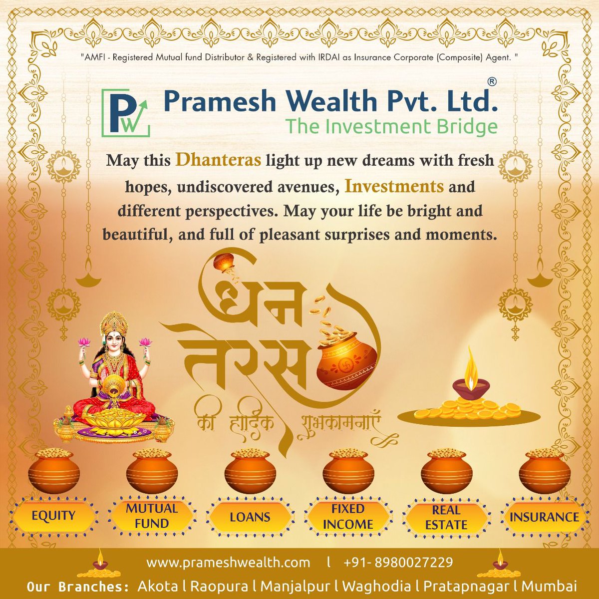 pramesh_wealth's tweet photo. May the festivities of Dhanteras shower you and your loved ones with the best of health and wealth. Happy Dhanteras!!! https://t.co/PimO5ASLJd