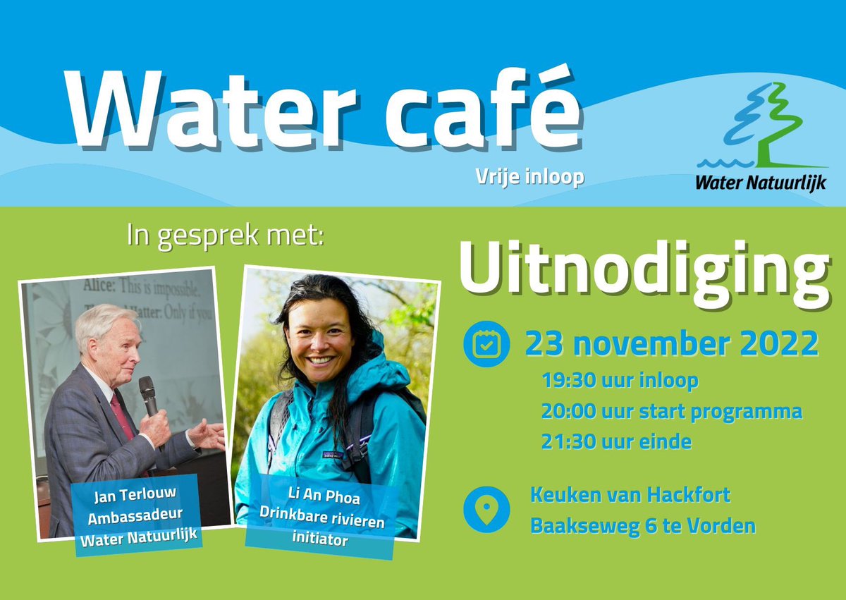 WaterNatuurlijk's tweet photo. Praat mee over water!
Water Natuurlijk organiseert op woensdag 23 november a.s. een watercafé met Jan Terlouw en Li An Phoa #water #klimaat #drinkablerivers #watercafe #waterschap https://t.co/gyLEuPc2Th