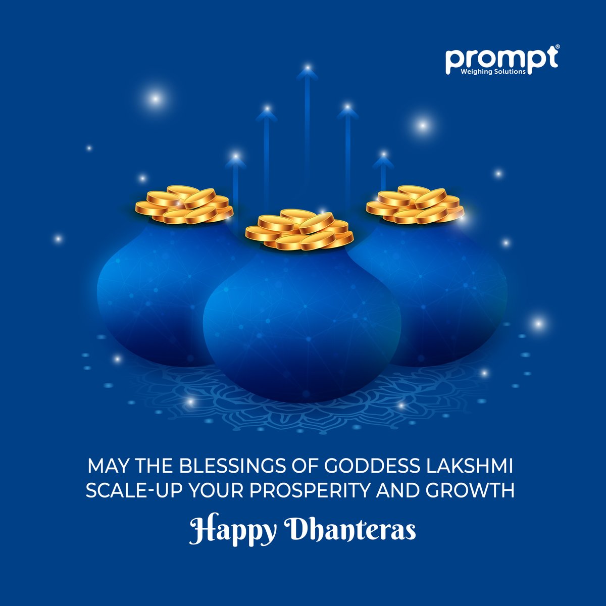Prompt_Scale's tweet image. Let the glittering vibes of Dhanteras surround you with profitability. Happy Dhanteras!

#ScaleupProsperity #Prompt #WeighingSolutions