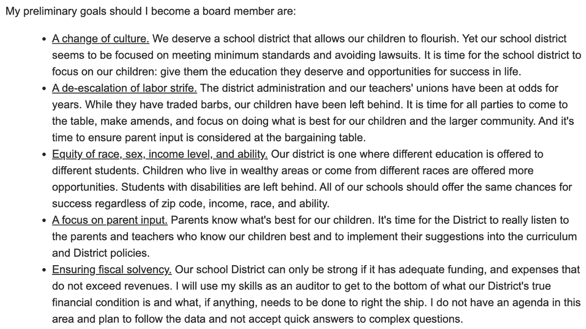 I have been going door to door in my neighborhood asking for votes for my school board campaign. Lots of people want to know what I hope to accomplish if I am elected. I found an email I sent about this in June of 2021, and the goals I had then are the same today. Here they are:
