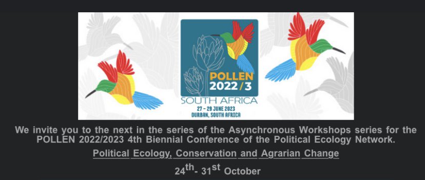 sayan12011991's tweet photo. @POLLENCon2022 will have its fourth asynchronous workshop on ‘political ecology, conservation and agrarian change’ from 24th -31st October. This comprises of 6 sessions with pre recorded videos uploaded to @PolEcoNet website and a live discussion. 👇🏻🧵 for session details https://t.co/HRLAqwRQBC