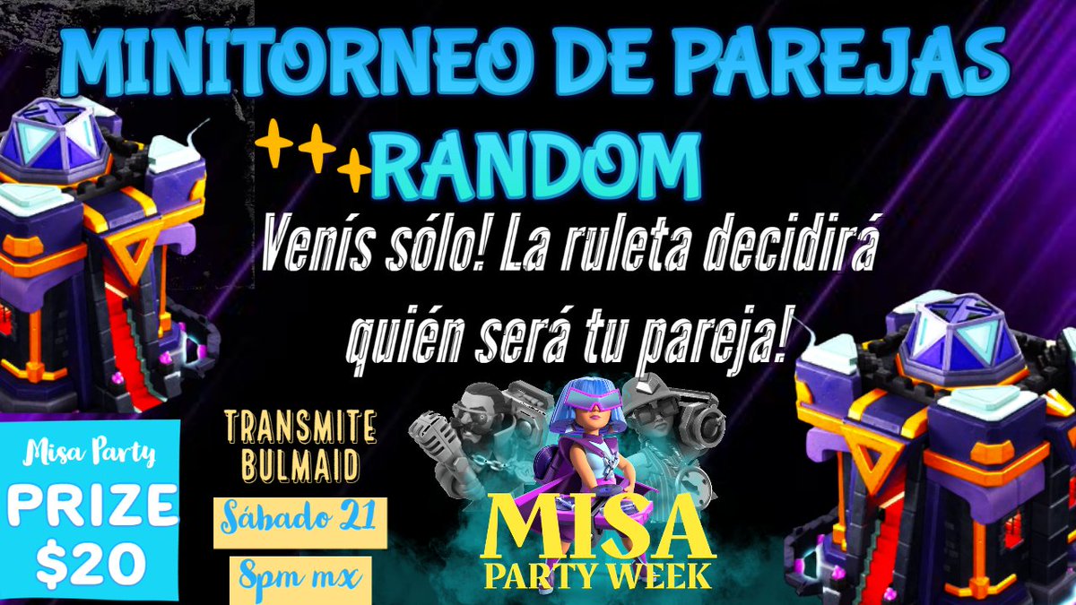 BulmaId's tweet photo. Seguimooos readyyysss MISA PARTY WEEK🔥🔥

Hoy sábado 21, los esperamos a partir de las 8pm mx! Minitorneo TH15 de parejas random!!

Ven a festejar la semana de minis por el cumple de Misa Rodriguez!

No te lo pierdaaassss!!! https://t.co/XzfX0BLUtn